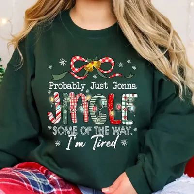 Christmas Jingle Song Sweatshirt, Probably Just Gonna Jingle Some of the Way I’m Tired Sweatshirt, Funny Christmas Crewneck, Cute Holiday Sweater